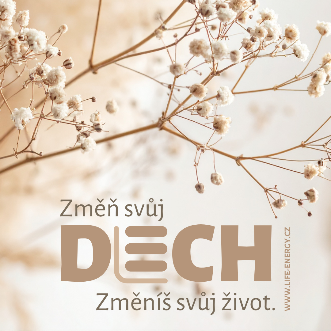 Změň svůj dech. Změníš svůj život.