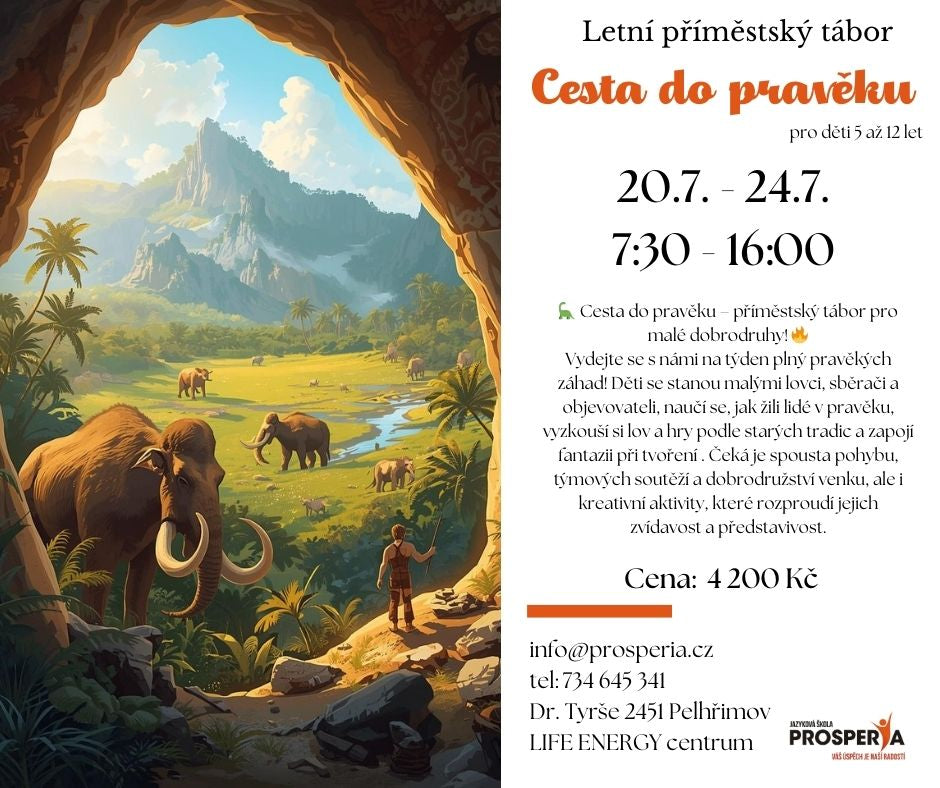 CESTA DO PRAVĚKU - letní příměstský tábor