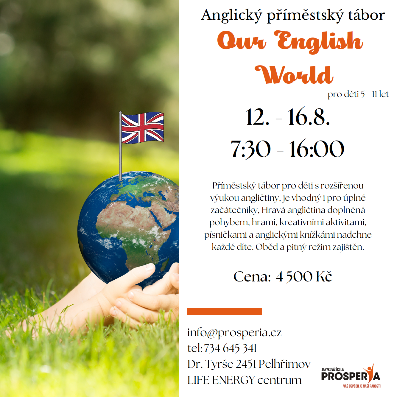 OUR ENGLISH WORLD - anglický příměstský tábor