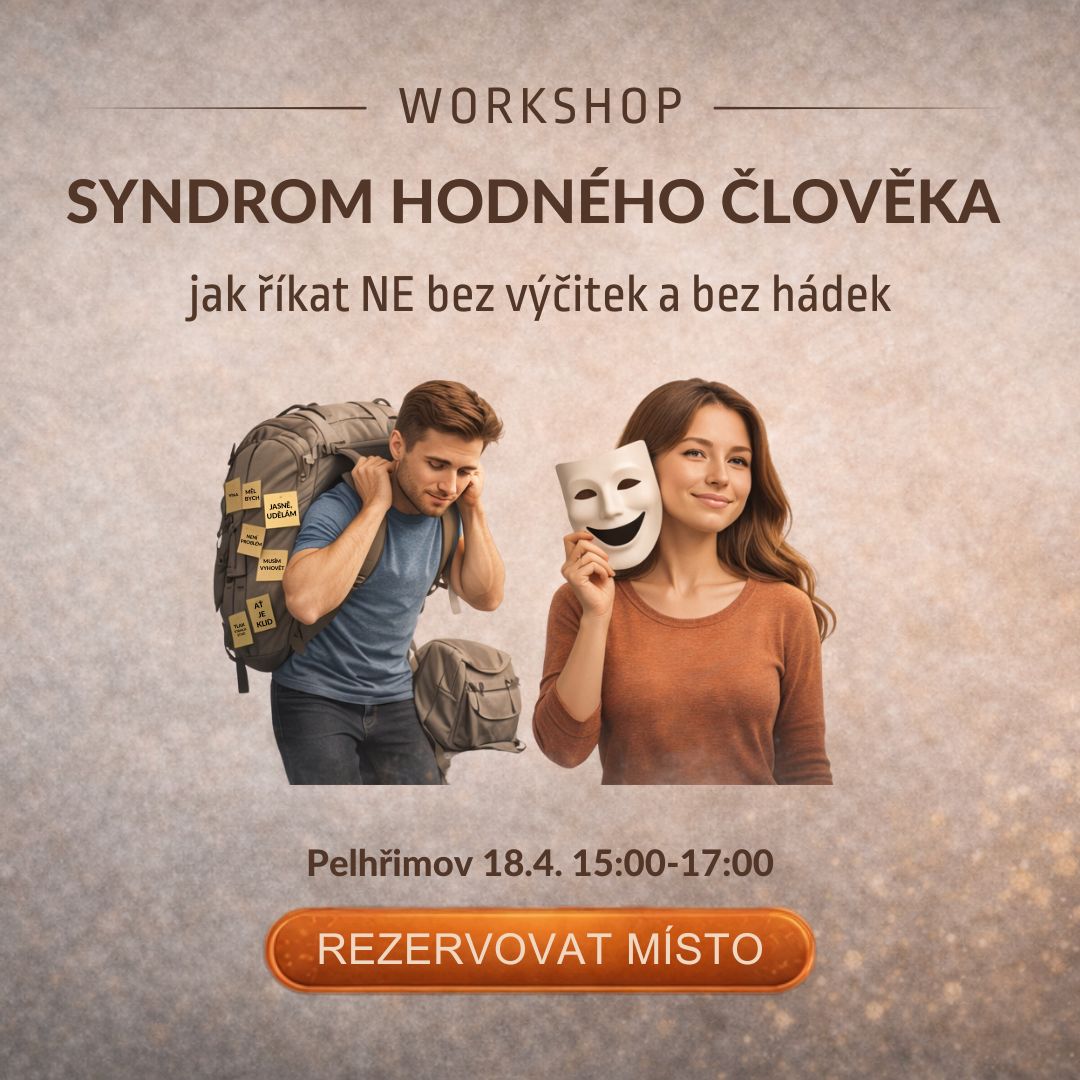 Workshop: Syndrom hodné holky / hodného kluka – jak nastavit hranice bez viny